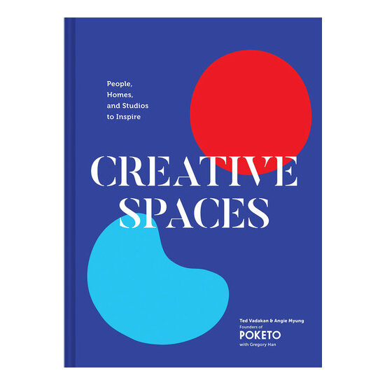 Creative spaces: people, homes, and studios to inspire
