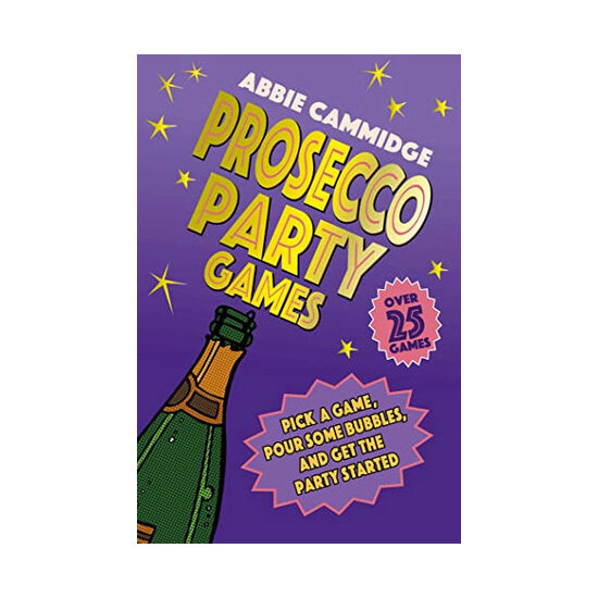 Prosecco party games: pick a game, pour some bubbles, and get the party started