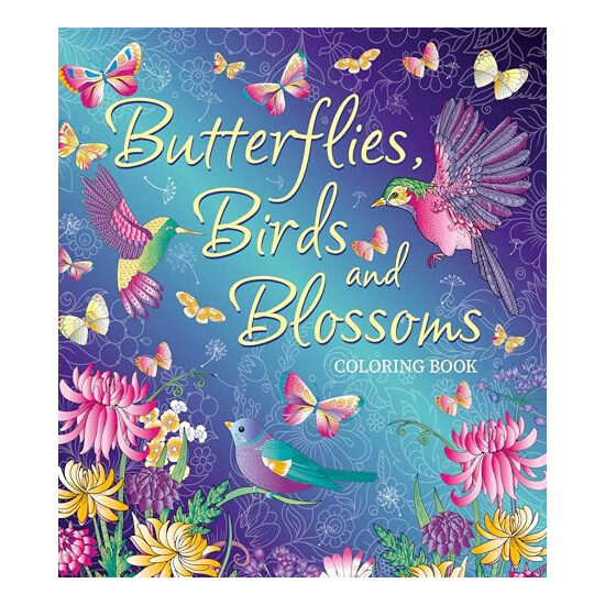 BUTTERFLIES, BIRDS AND BLOSSOMS COLORING BOOK