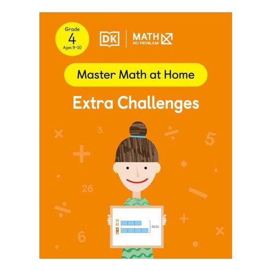 Math - No Problem! Extra Challenges, Grade 4 Ages 9-10