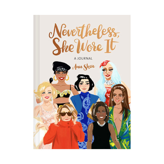 Nevertheless, she wore it: a journal