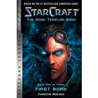 Starcraft The Dark Templar Saga: Firstborn