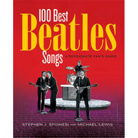 100 Best Beatles Songs A Passionate Fan's Guide