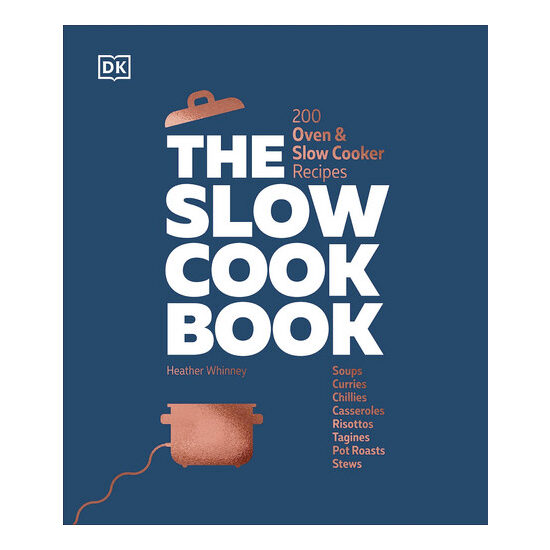 The Slow Cook Book 200 Oven & Slow Cooker Recipes