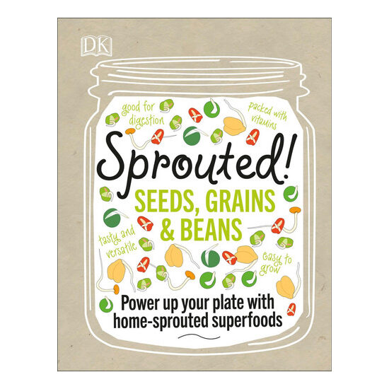 Sprouted! seeds, grains & beans