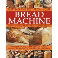 Getting the Best from your Bread Machine