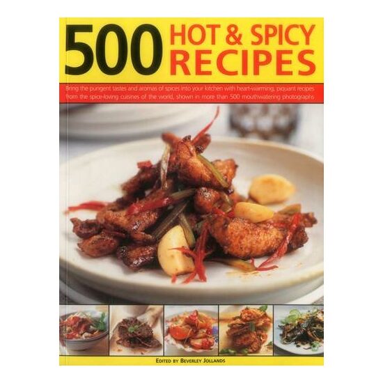 500 Hot and Spicy Recipes