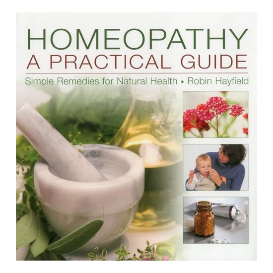 Homeopathy : Simple Remedies for Natural Health