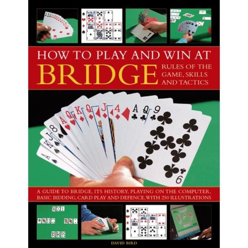 How To Play And Win At Bridge