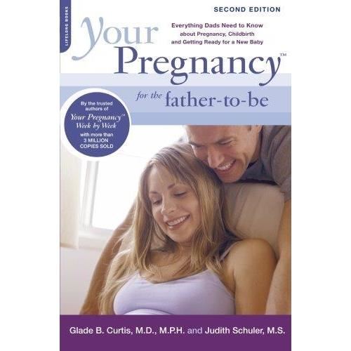 YOUR PREGNANCY FOR THE FATHER TO BE