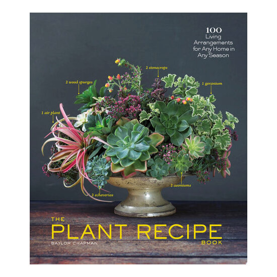 Baylor Chapman - THE PLANT RECIPE BOOK