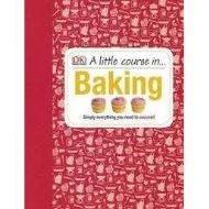 A Little Course in Baking