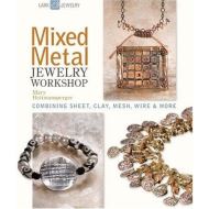 Mixed Metal Jewelry Workshop