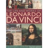 The Life and Works of Leonardo Da Vinci
