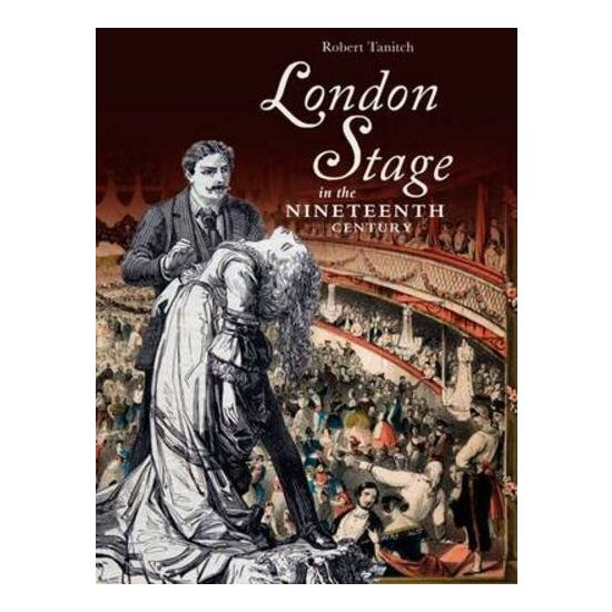 London Stage in the Nineteenth Century