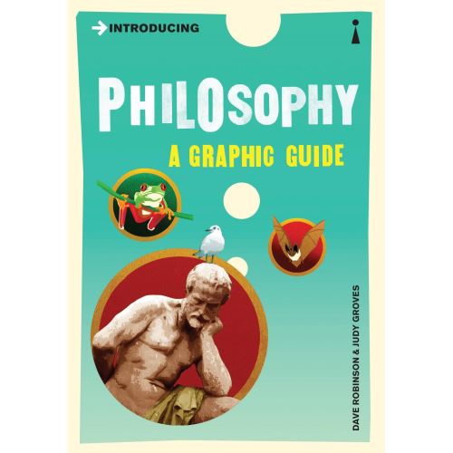 Introducing: Philosophy (Graphic Guide)
