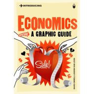 Introducing: Economics (Grapgic Guide)