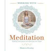 Working With Meditation