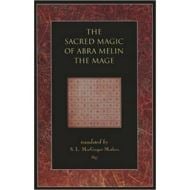 The Sacred Magic Of Abra Melin The Mage
