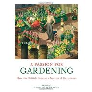 A Passion for Gardening
