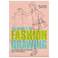 The Secrets of Fashion Drawing 