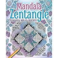 Mandalas Zentangle-The Mindful Way To Creativity