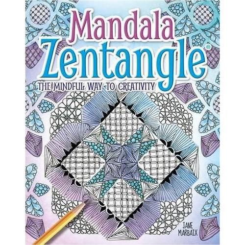 Mandalas Zentangle-The Mindful Way To Creativity - Imagine 1