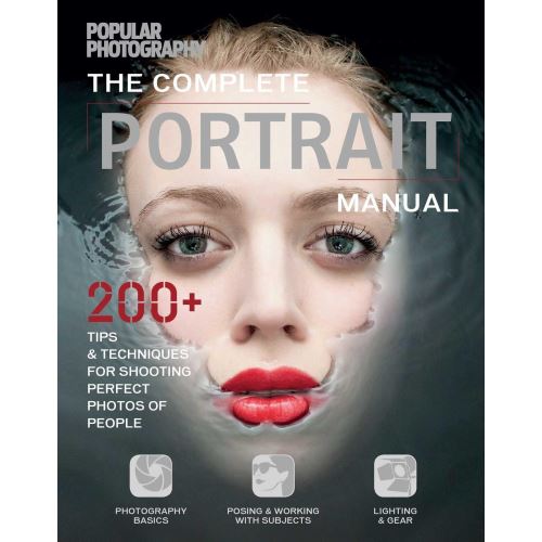 The Complete Portrait Manual , Editors of Popular Photography