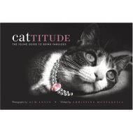 Cattitude: the feline guide to being fabulous