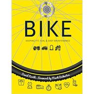 Bike: Fitness, Fun & Easy Maintenance (Health & Sport) 