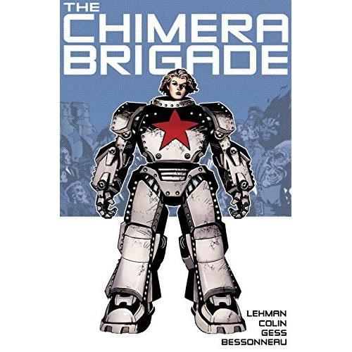 The Chimera Brigade: Vol. 1