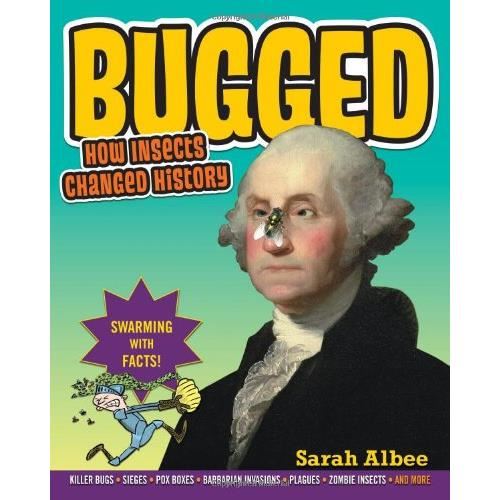 Bugged: How Insects Changed History