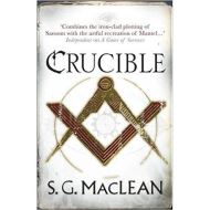 Crucible of Secrets (Alexander Seaton) BY  Shona MacLean 