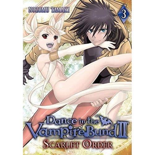 Dance in the Vampire Bund II: Scarlet Order: Vol. 3