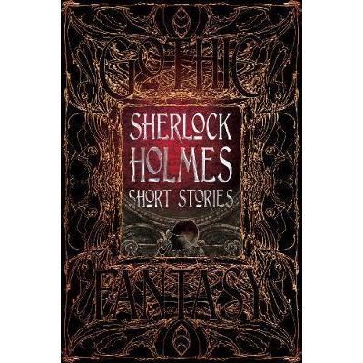 Sherlock Holmes Short Stories (Gothic Fantasy Series)