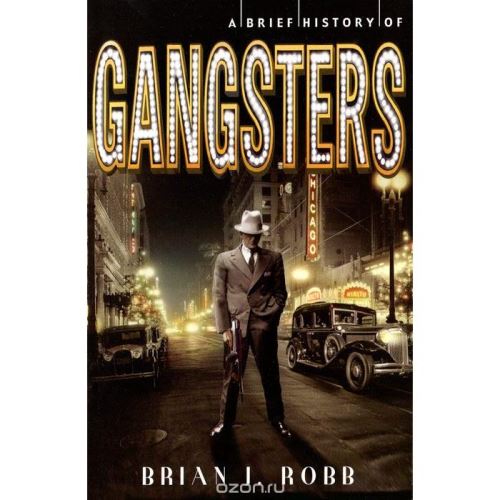 Brief History of Gangsters