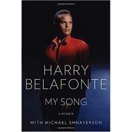 MY SONG HARRY BELAFONTE by Harry Belafonte  