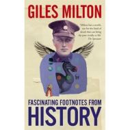 FASCINATING FOOTNOTES FROM HISTORY 