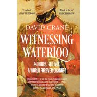 Witnessing Waterloo