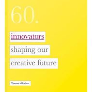 60: Innovators Shaping Our Creative Future 