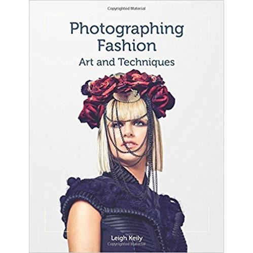 Photographing Fashion: Art and Techniques
