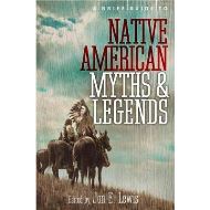 A Brief Guide to Native American Myths and Legends