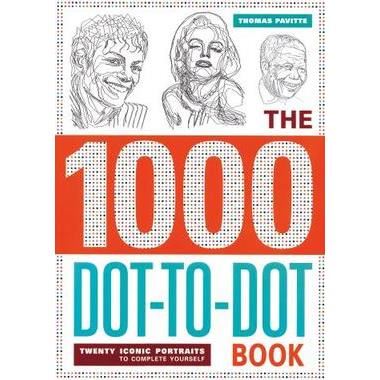 The 1,000 Dot-to-Dot Book by Thomas Pavitte