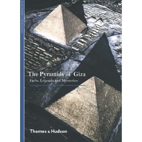 Facts, Legends & Mysteries: Pyramids of Giza