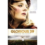 GLORIOUS 39 