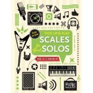 Scales for Great Solos (Pick Up and Play)