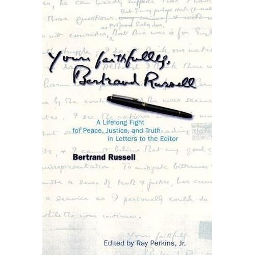 Yours Faithfully, Bertrand Russell