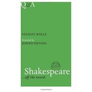 SHAKESPEARE... OFF THE RECORD 