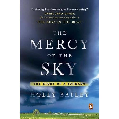The Mercy Of The Sky: The Story Of A Tornado