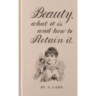 Beauty: What It Is & How to Retain It